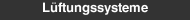L&uuml;ftungssysteme